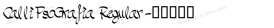 CalliPsoGrafia Regular字体转换
